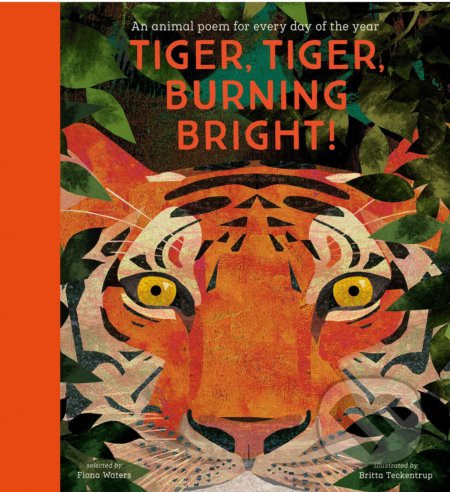 Tiger, Tiger, Burning Bright!