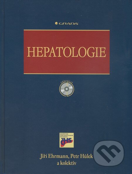 Hepatologie - Jiří Ehrmann, Petr Hůlek a kol.
