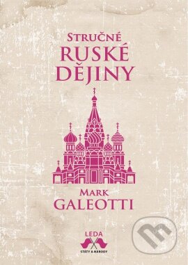 Stručné ruské dějiny - Mark Galeotti