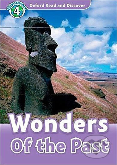 Oxford Read and Discover: Level 4 - Wonders of the Past