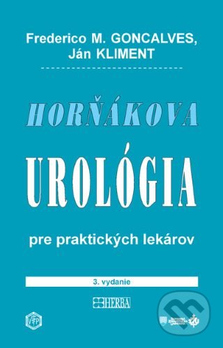 Horňákova urológia pre praktických lekárov - Frederico M. Goncalves