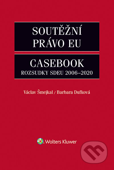 Soutěžní právo EU Casebook