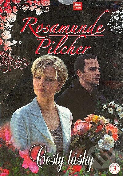 Rosamunde Pilcher 3 - Cesty lásky