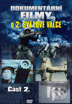 Dokumentární filmy o II.světové válce 02 - 