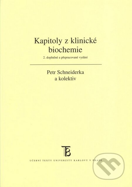 Kapitoly z klinickej biochémie schneiderka a kolektív