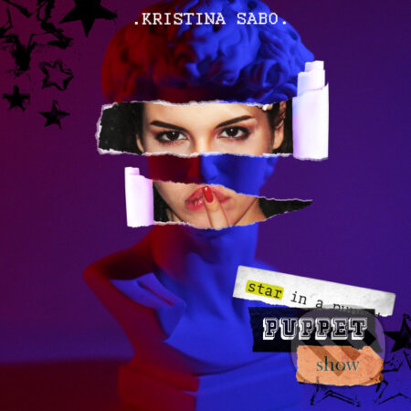 Sabo Kristina: Star In A Puppet Show