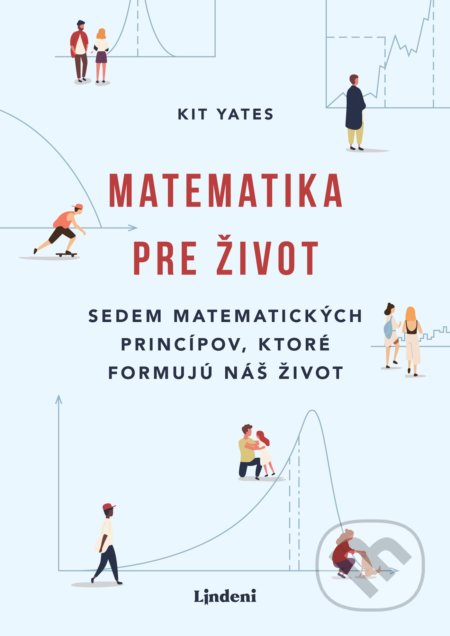 Matematika pre život - Kit Yates