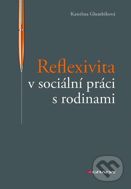 Reflexivita v sociální práci s rodinami