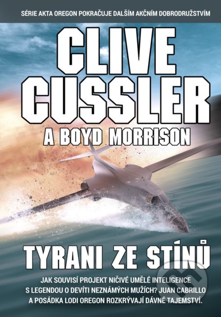 Tyrani ze stínů - Clive Cussler, Boyd Morrison