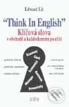 Think in English- Klíčová slova v obchodě a každodenním použití