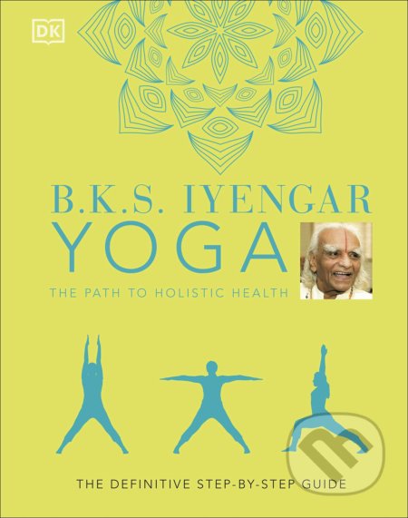 Yoga The Path to Holistic Health