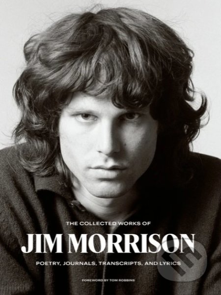 The Collected Works of Jim Morrison