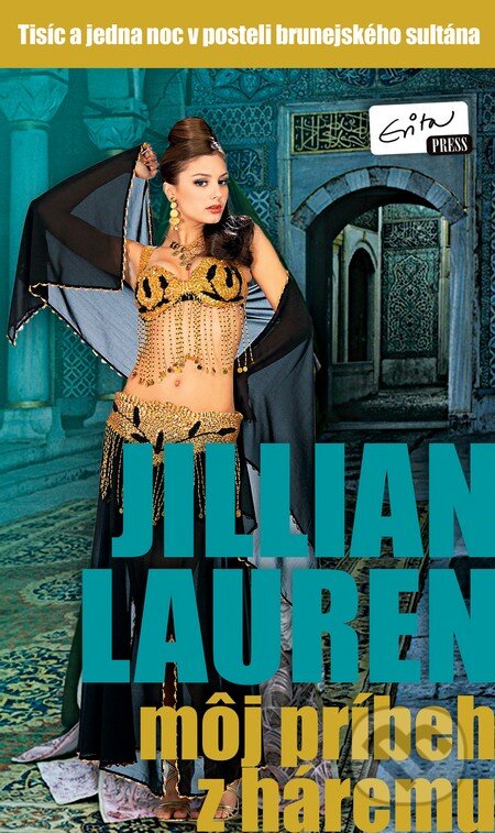 Môj príbeh z háremu - Jillian Lauren