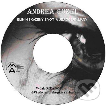 Elinin skazený život a dcéry Liany (e-book v .doc a .html verzii)