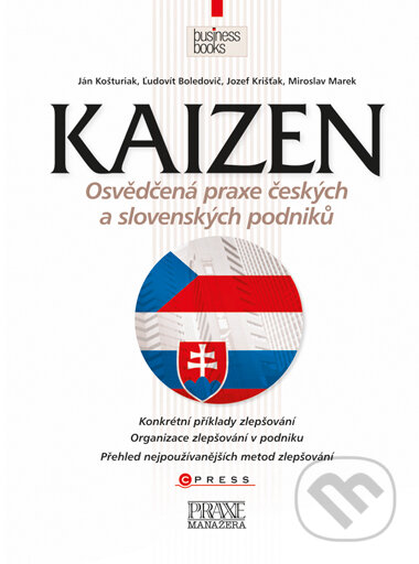 Kaizen - Osvědčená praxe českých a slovenských podniků - Ján Košturiak a kolektív