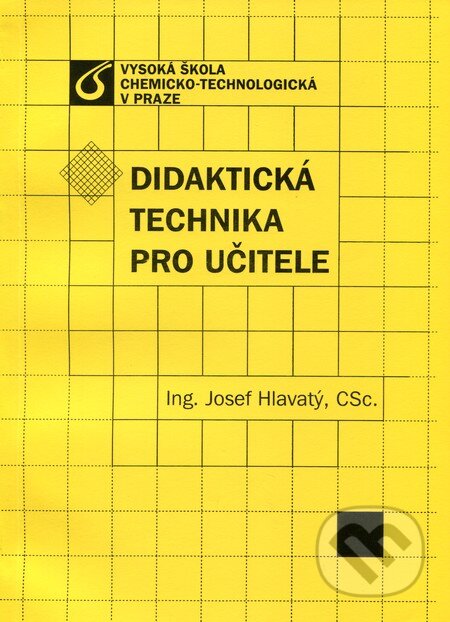 Kniha Didakticka Technika Pro Ucitele Josef Hlavaty Martinus