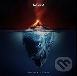 Kaleo: Surface Sounds - Kaleo