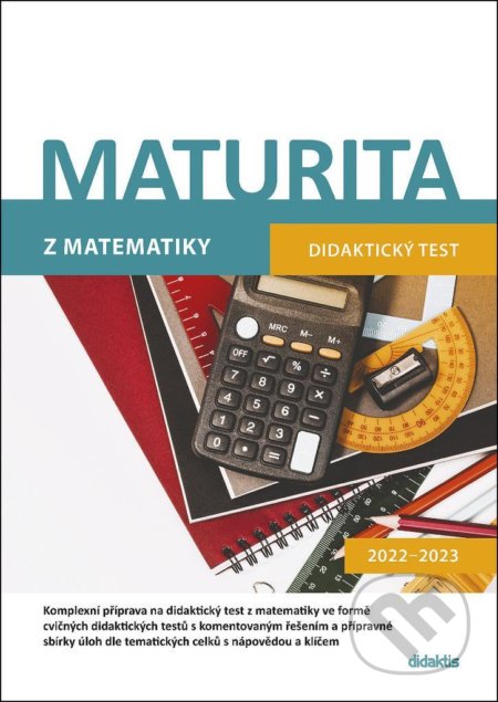 Maturita Z Matematiky - Didaktický Test 2022-2023 Levně | Blesk Zboží