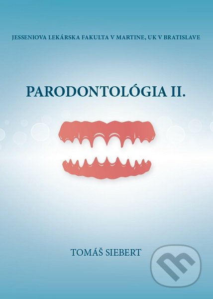 Parodontológia II. - Tomáš Siebert