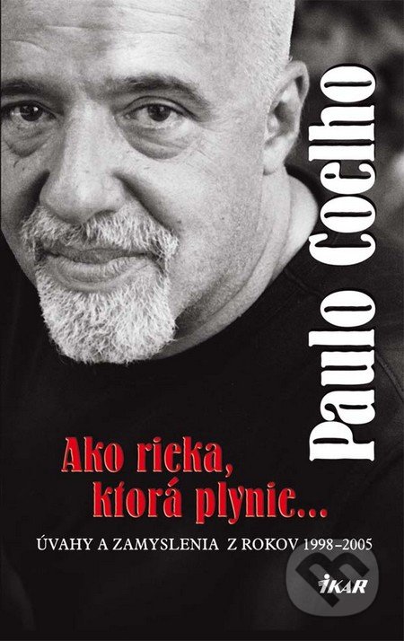 Ako rieka, ktorá plynie... - Paulo Coelho
