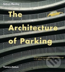 The Architecture of Parking
