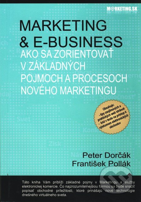 Marketing &amp; e-business - Peter Dorčák, František Pollák