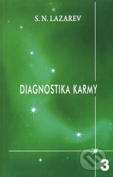 Diagnostika karmy 3 - Sergej N. Lazarev