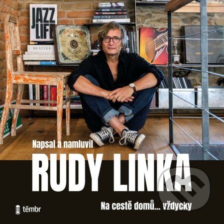 Rudy Linka: Na cestě domů… vždycky
