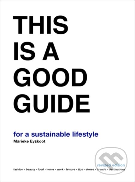 This is a Good Guide for a Sustainable Lifestyle