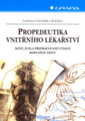Propedeutika vnitřního lékařství - Ladislav Chrobák a kolektiv