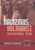 Nacizmus, holokaust, slovenský štát - Eduard Nižňanský