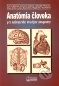 Anatómia človeka pre nelekárske študijné programy - Yvetta Mellová a kolektív