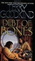 Debt of Bones - Terry Goodkind