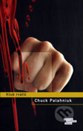 Klub rváčů - Chuck Palahniuk