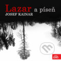 Lazar a píseň - Josef Kainar