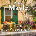 Rok v Provenci - Peter Mayle