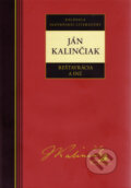 Reštavrácia a iné - Ján Kalinčiak
