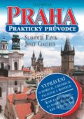 Praha - Praktický průvodce - Slavomír Ravik, Josef Cincibus