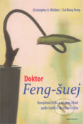 Doktor Feng-šuej - Christopher A. Weidner, Sui Xiang Dong