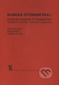 Klinická cytogenetika I. - Eduard Kočárek
