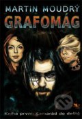 Grafomág (Kniha první) - Martin Moudrý