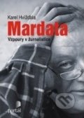 Mardata - Vzpoury v žurnalistice - Karel Hvížďala