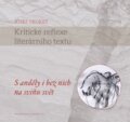 Kritické reflexe literárního textu - Josef Prokeš