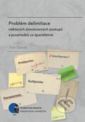 Problém delimitace některých slovotvorných postupů a prostředků ve španělštině - Petr Stehlík