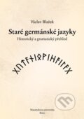 Staré germánské jazyky - Václav Blažek