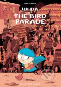 Hilda and the Bird Parade - Luke Pearson