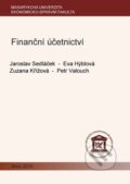 Finanční účetnictví - Jaroslav Sedláček, Eva Hýblová, Zuzana Křížová, Petr Valouch