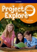 Project Explore Starter - Student&#039;s Book - Sarah Phillips