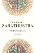 Tak pravil Zarathustra - Friedrich Nietzsche, Oldřich Kulhánek (ilustrátor)