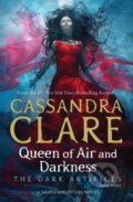 Queen of Air and Darkness - Cassandra Clare